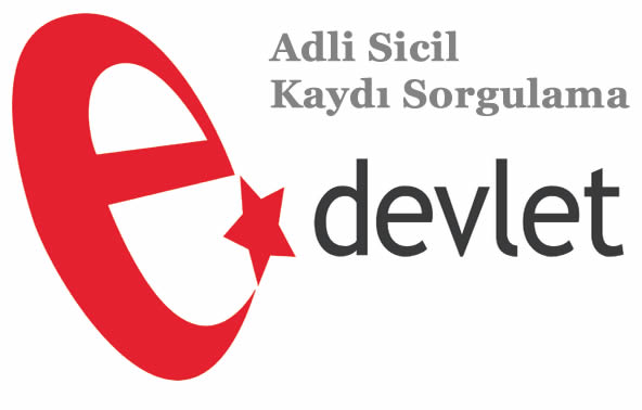 Adli Sicil Kaydı Sorgulama